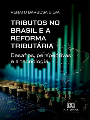 cover image of Tributos no Brasil e a Reforma Tributária